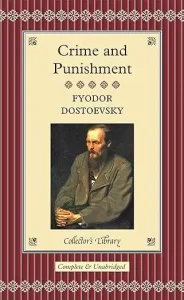 Crime and Punishment – Fyodor Dostoevsky