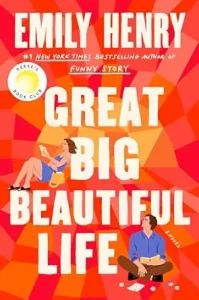 Great Big Beautiful Life by Emily Henry