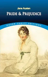 Pride and Prejudice – Jane Austen