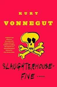 slaughterhouse five by kurt vonnegut