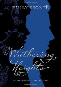 Wuthering Heights – Emily Bronte, Classic Books