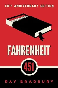 Fahrenheit 451 by Ray Bradbury