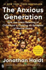 The Anxious Generation by Jonathan Haidt
