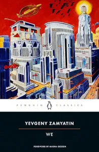 We by Yevgeny Zamyatin