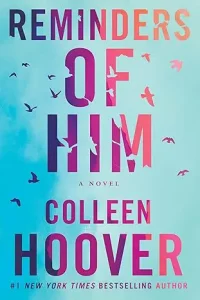 Reminders of Him by Colleen Hoover