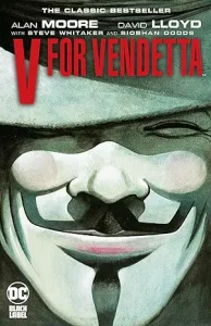 V for Vendetta by Alan Moore & David Lloyd