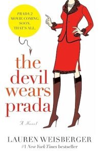 The Devil Wears Prada by Lauren Weisberger