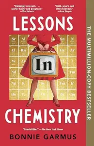 Lessons in Chemistry by Bonnie Garmus