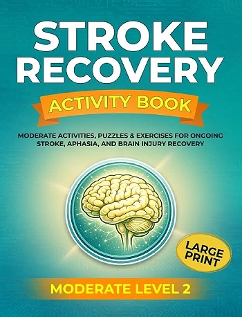 Moderate Level 2 Stroke Recovery Book Large