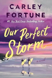 Our Perfect Storm by Carley Fortune, Best Books to Read in 2026