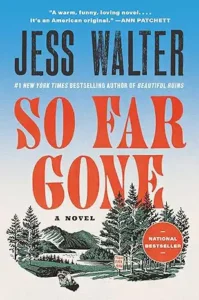 So Far Gone by Jess Walter, Best Books 2026